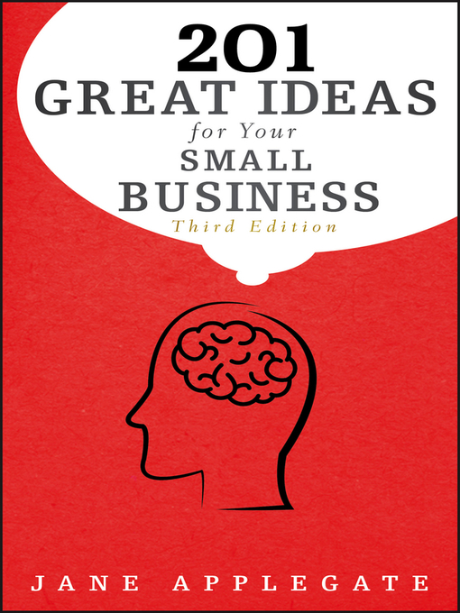 Title details for 201 Great Ideas for Your Small Business by Jane Applegate - Available